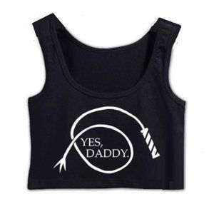 Yes, Daddy  whip crop tank top